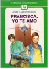 francisca yo te amo.jpg - 16.44 Kb